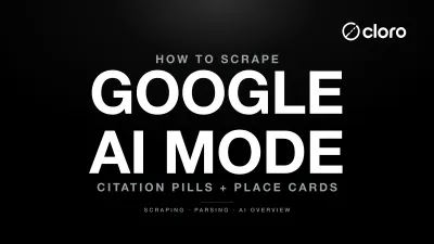 Google AI Mode scraping and citation pill extraction diagram